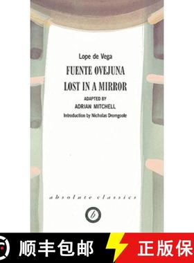 预订 Fuente Ovejuna / Lost in a Mirror [9780948230233]