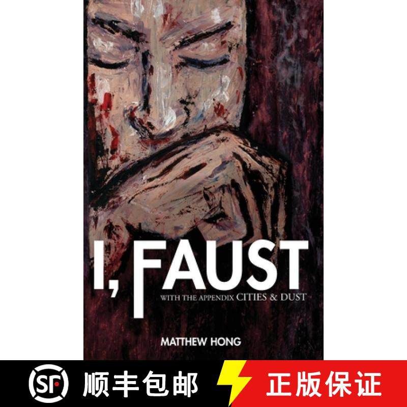 预订 I, Faust: With the Appendix Cities & Dust [9780979118418]