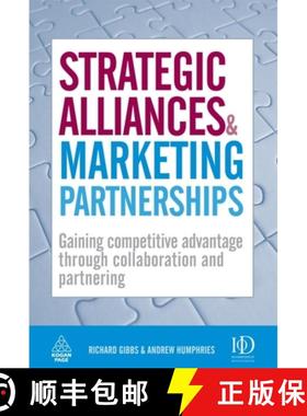 【3-4周达】Strategic Alliances and Marketing Partnerships: Gaining Competitive Advantage Through Coll... [9780749454845]