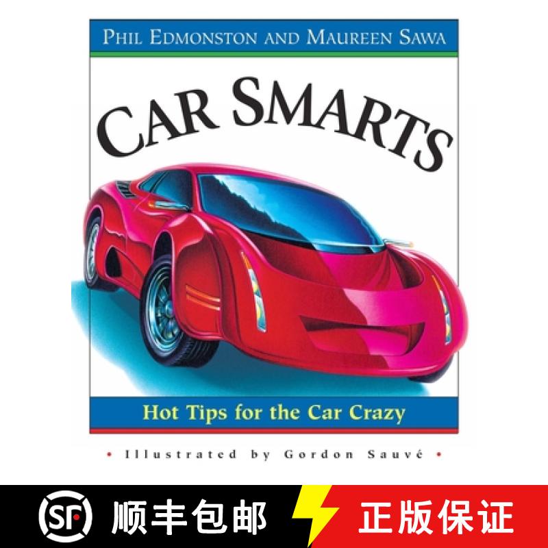 【3-4周达】Car Smarts: Hot Tips for the Car Crazy [9780887766466]