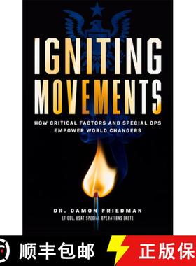 【3-4周达】Igniting Movements : How Critical Factors And Special Ops Empower World Changers [9781642251852]