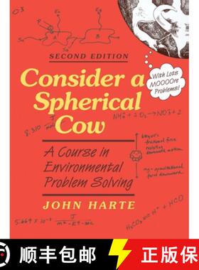 【3-4周达】Consider a Spherical Cow, second edition: A Course in Environmental Problem Solving [9781940380223]