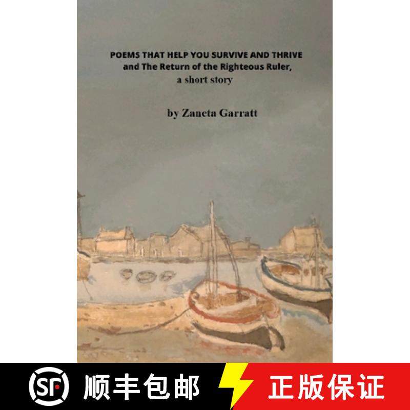 【3-4周达】POEMS THAT HELP YOU SURVIVE AND THRIVE and THE RETURN OF THE RIGHTFUL RULER, a short story [9781471717574]