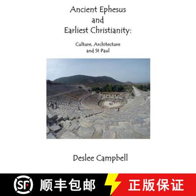 【3-4周达】Ancient Ephesus and Earliest Christianity [9798230282174]