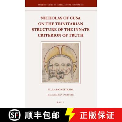 预订 Nicholas of Cusa on the Trinitarian Structure of the Innate Criterion of Truth [9789004412507]