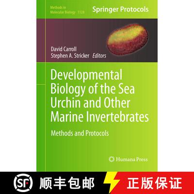 【3-4周达】Developmental Biology of the Sea Urchin and Other Marine Invertebrates : Methods and Proto... [9781627039734]