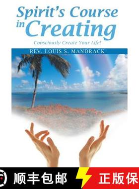 【3-4周达】Spirit's Course in Creating: Consciously Create Your Life! [9781452580579]
