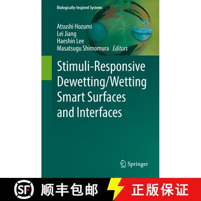 【3-4周达】精装 Stimuli-Responsive Dewetting/Wetting Smart Surfaces and Interfaces [9783319926537]