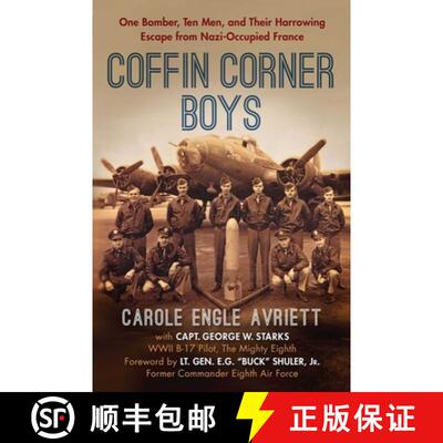 【3-4周达】Coffin Corner Boys : One Bomber, Ten Men, and Their Harrowing Escape from Nazi-Occupied Fr... [9781621576266]