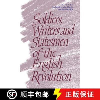 【3-4周达】精装 Soldiers, Writers and Statesmen of the English Revolution [9780521591201]