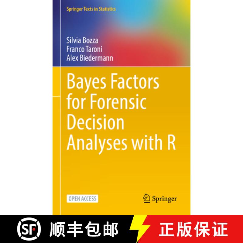 【3-4周达】Bayes Factors for Forensic Decision Analyses with R [9783031098383]