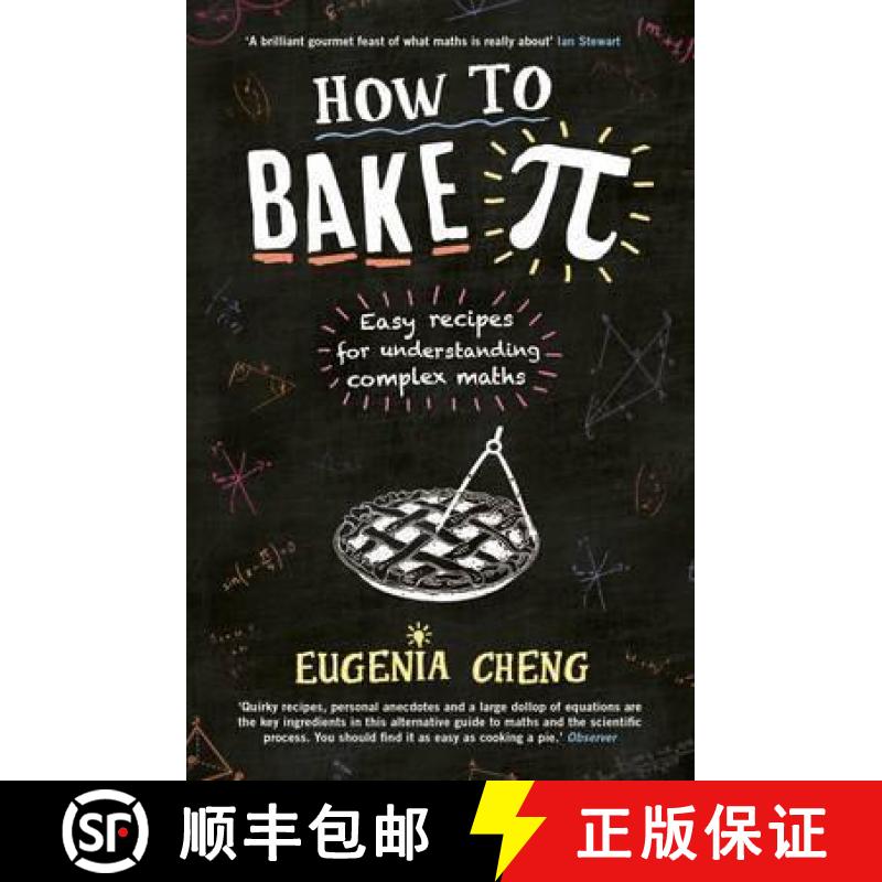 【3-4周达】How to Bake Pi : Easy recipes for understanding complex maths [9781781252888]
