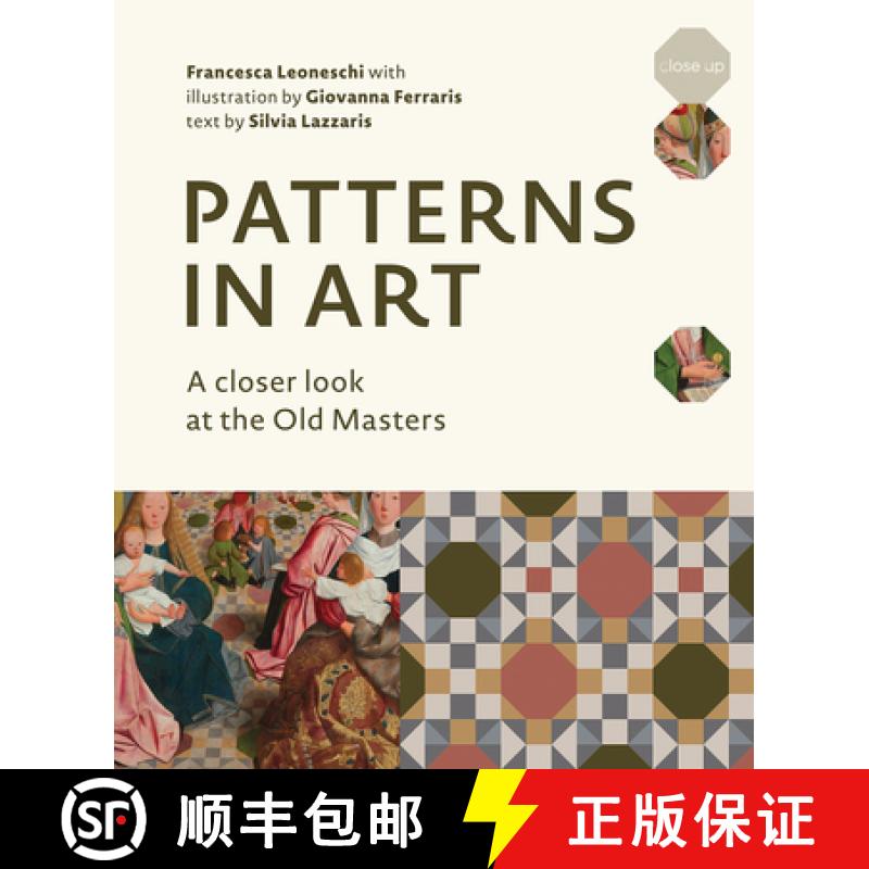 【3-4周达】Patterns in Art: A Closer Look at the Old Masters: A Closer Look at the Old Masters [9780789213402]