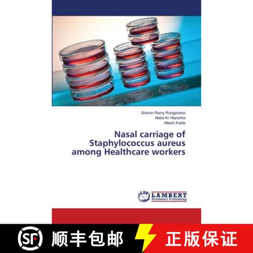 预订 Nasal carriage of Staphylococcus aureus among Healthcare workers [9783659362132]