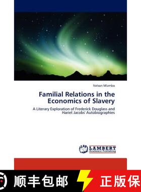 预订 Familial Relations in the Economics of Slavery [9783846534489]