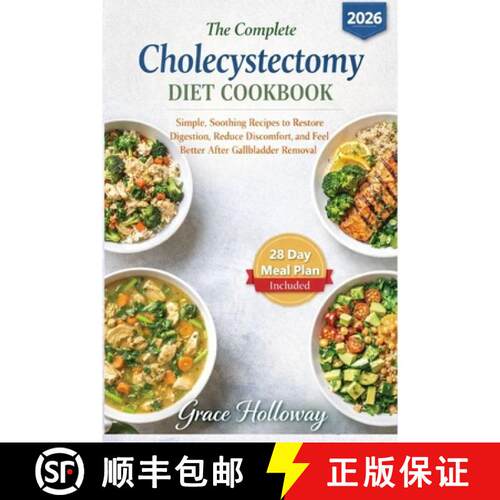 【3-4周达】The Complete Cholecystectomy Diet Cookbook: Simple, Soothing Recipes to Restore Digestion,... [9788367314381]