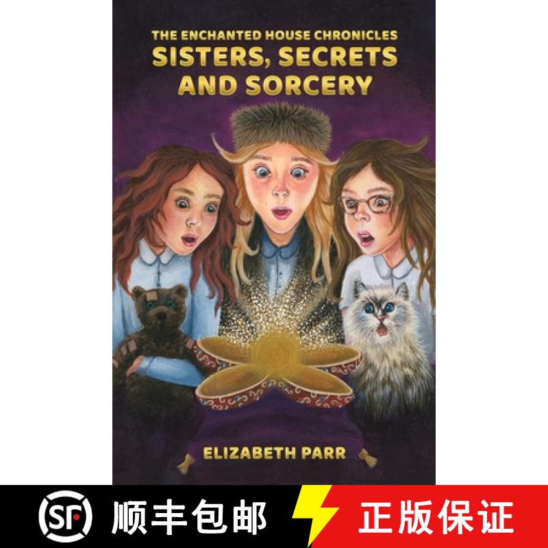 【2-3周达】The Enchanted House Chronicles: Sisters, Secrets and Sorcery [9781035856473]