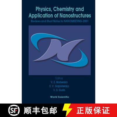 【3-4周达】精装 Physics, Chemistry and Application of Nanostructures : Reviews and Short Notes to NAN... [9789810246181]