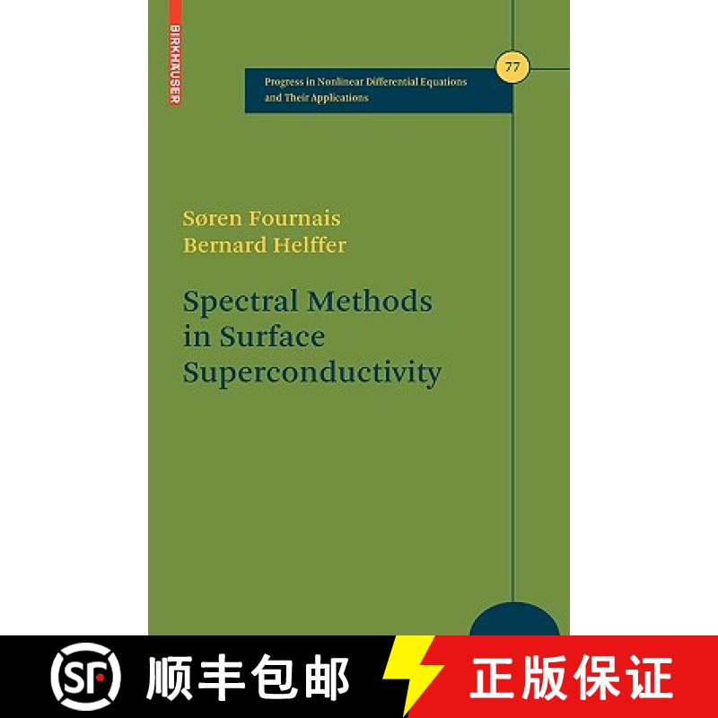 【3-4周达】Spectral Methods in Surface Superconductivity [9780817647964]