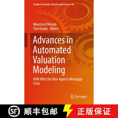 【3-4周达】精装 Advances in Automated Valuation Modeling : AVM After the Non-Agency Mortgage Crisis (... [9783319497440]