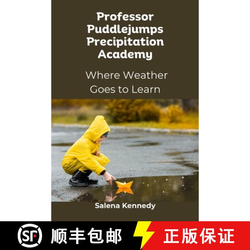 【2-3周达】Professor Puddlejumps Precipitation Academy: Where Weather Goes to Learn [9798330670895]