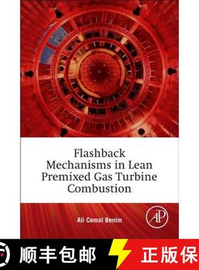 【3-4周达】Flashback Mechanisms in Lean Premixed Gas Turbine Combustion [9780128007556]