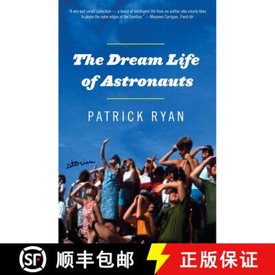 【3-4周达】The Dream Life of Astronauts: Stories [9780385341394]
