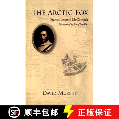 【3-4周达】精装 The Arctic Fox: Francis Leopold-McClintock, Discoverer of the Fate of Franklin [9781550025231]