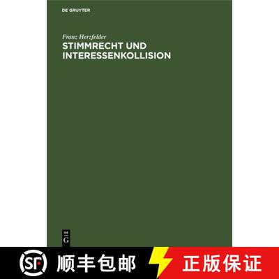 【3-4周达】精装 Stimmrecht und Interessenkollision – bei den Personenverbänden des deutschen Reichs... [9783112671290]