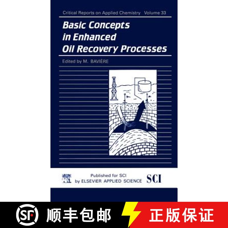 【3-4周达】Basic Concepts in Enhanced Oil Recovery Processes [9781851666171]