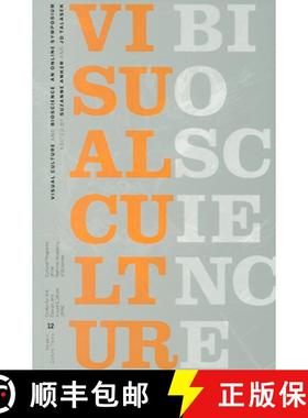 【3-4周达】Visual Culture and Bioscience : Issues in Cultural Theory, No. 12 [9781890761127]