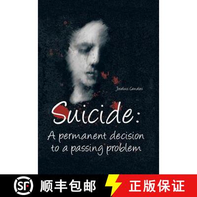 【3-4周达】精装 Suicide: A Permanent Decision to a Passing Problem [9781463364823]