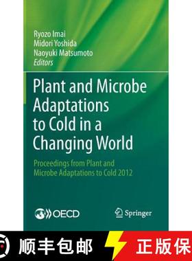 【3-4周达】Plant and Microbe Adaptations to Cold in a Changing World : Proceedings from Plant and Mic... [9781461482529]