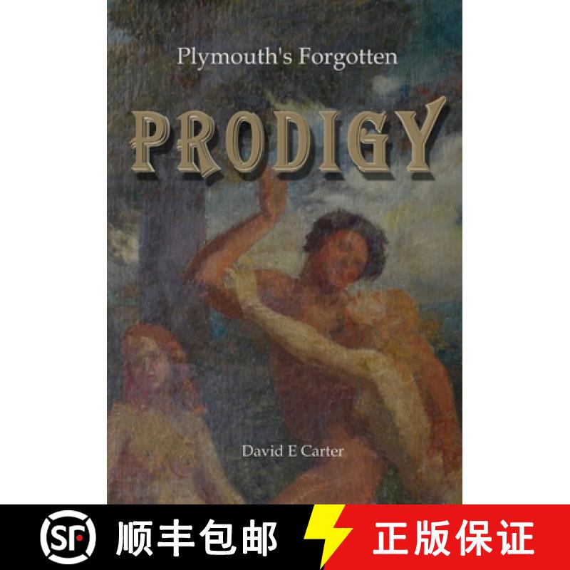 【2-3周达】Plymouth's Forgotten  Prodigy [9781326204969]
