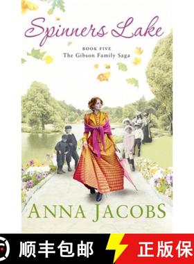 【3-4周达】Spinners Lake: Book Five in the stunningly heartwarming Gibson Family Saga [9781473617162]
