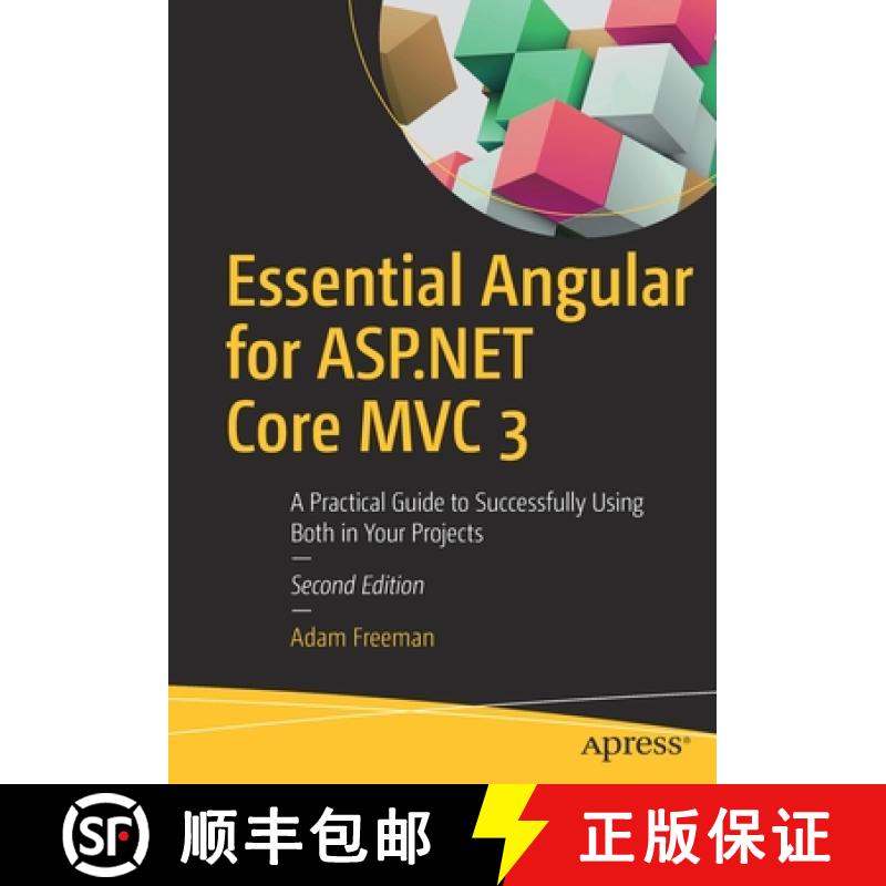 预订 Essential Angular for ASP.NET Core MVC 3 : A Practical Guide to Successfully Using Both in Your ... [9781484252833]