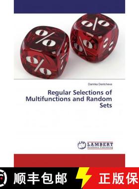 预订 Regular Selections of Multifunctions and Random Sets [9783659801242]