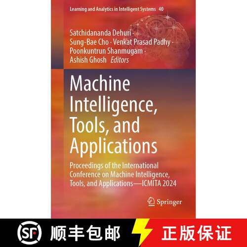 【3-4周达】精装 Machine Intelligence, Tools, and Applications: Proceedings of the International Confe... [9783031653919]