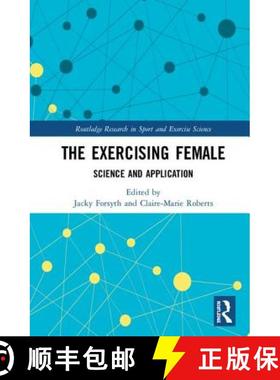 【3-4周达】The Exercising Female: Science and Its Application [9780815391982]