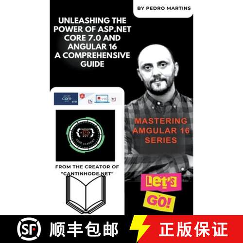 【3-4周达】Unleashing the Power of ASP.NET Core 7.0 and Angular 16 A Comprehensive Guide [9798224294725]