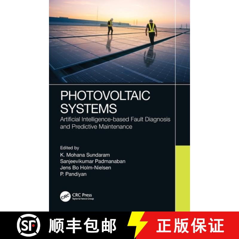 【3-4周达】Photovoltaic Systems: Artificial Intelligence-based Fault Diagnosis and Predictive Mainten... [9781032064284]