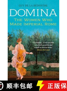 【3-4周达】Domina – The Women Who Made Imperial Rome [9780300254846]