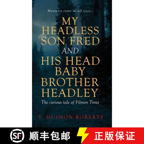 【3-4周达】精装 My Headless Son Fred and His Head Baby Brother Headley [9781913142209]