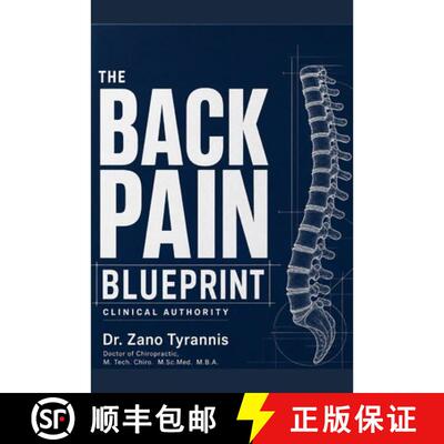 【3-4周达】The Back Pain Blueprint: A Complete Guide to Understanding What's Really Wrong and What Ac... [9789925837304]