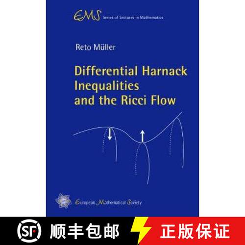 预订 Differential Harnack Inequalities and the Ricci Flow [9783037190302]