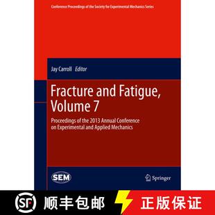 Proceedings Conference the and Volume 9783319007649 Experimental ... Fracture Fatigue Annual 2013 4周达
