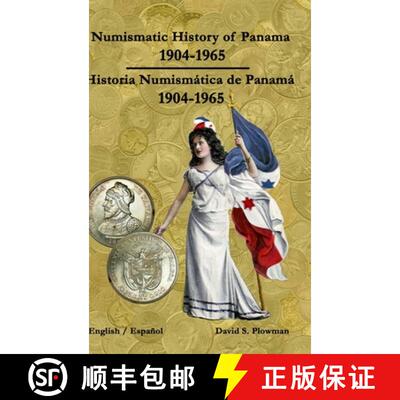 【3-4周达】Numismatic History of Panama 1904-1965 Historia Numismática de Panamá 1904-1965 Hardcover [9781312475083]