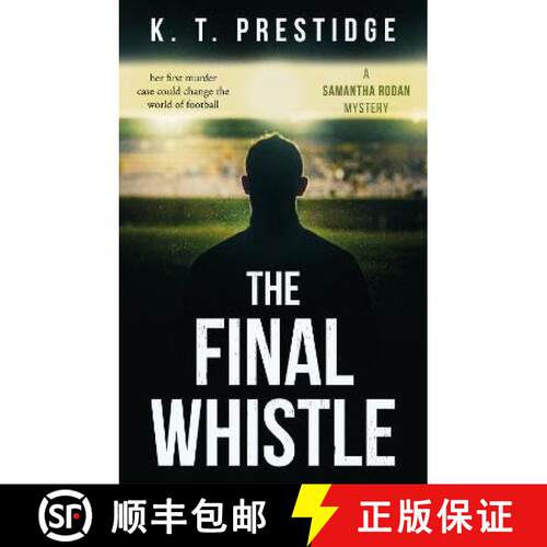【3-4周达】Final Whistle: A Samantha Rodan Mystery [9781803134901]