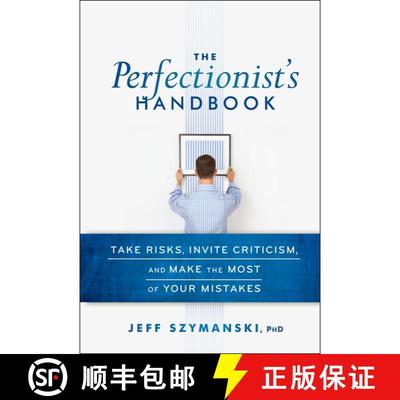 【3-4周达】The Perfectionist'S Handbook: Take Risks, Invite Criticism, And Make The Most Of Your Mist... [9780470923368]