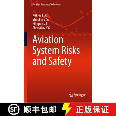 【3-4周达】Aviation System Risks and Safety [9789811381218]